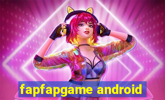 fapfapgame android